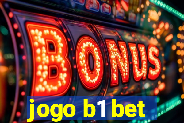 jogo b1 bet